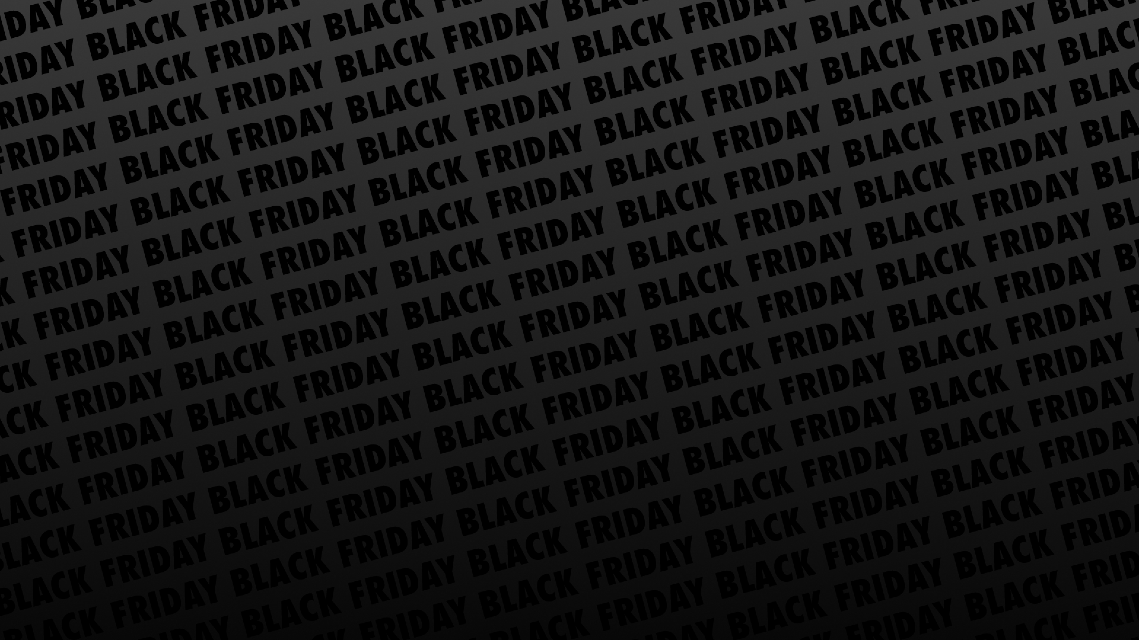 Black Friday sale background with repeating "Black Friday" text pattern on a dark gradient backdrop.