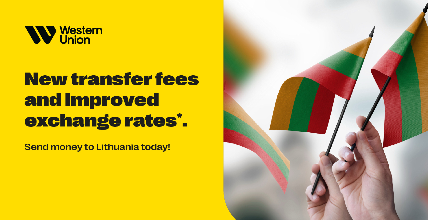 Western Union advertisement promoting new transfer fees and improved exchange rates for sending money to Lithuania, featuring hands holding Lithuanian flags.